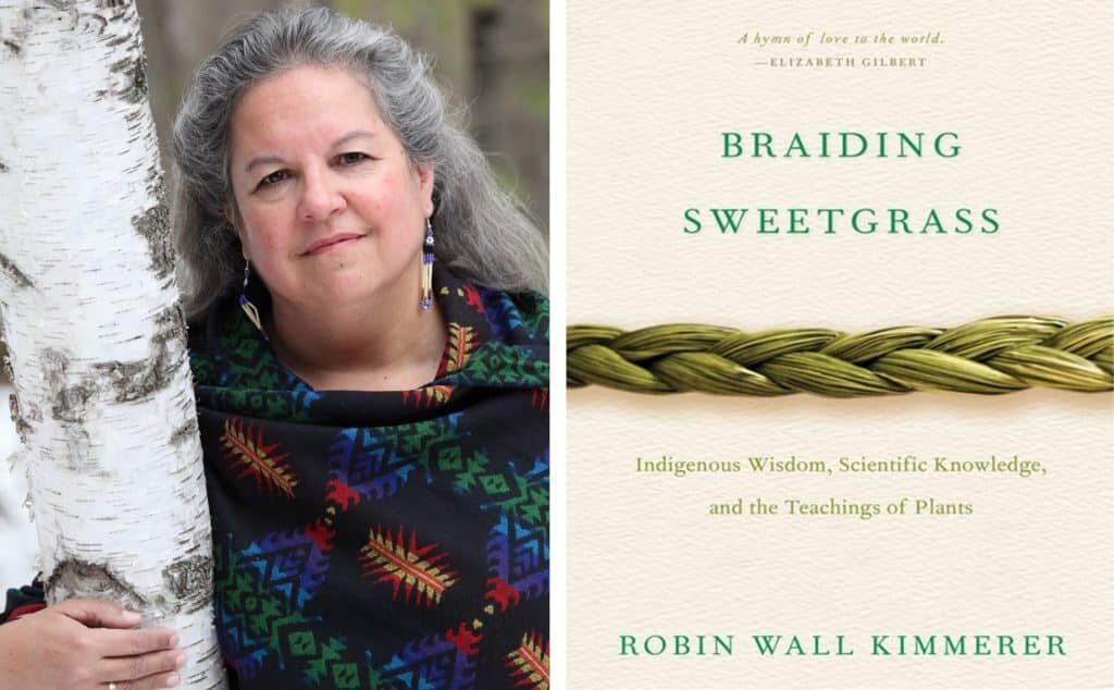 Robin Wall Kimmerer Braiding Sweetgrass Book Review